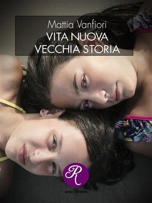 cover image of Vita nuova, vecchia storia